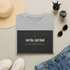 Let Go, Let God T-Shirt — Inspirational Christian Faith Tee