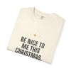 Christmas Tee — “Be Nice To Me This Christmas” Holiday Graphic T‑Shirt