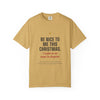 Christmas Tee — “Be Nice To Me This Christmas” Holiday Graphic T‑Shirt
