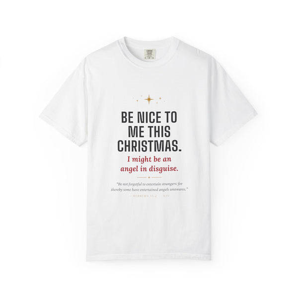 Christmas Tee — “Be Nice To Me This Christmas” Holiday Graphic T‑Shirt