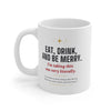 Mug — "Eat, Drink, and Be Merry" Holiday Coffee Mug (11oz)