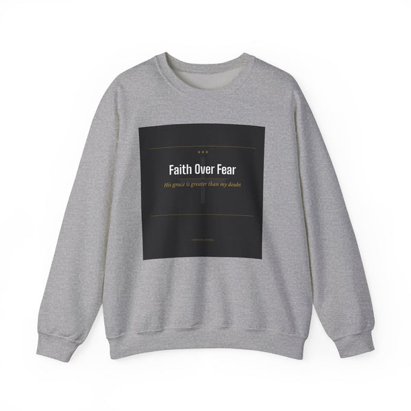 Faith Over Fear Crewneck Sweatshirt