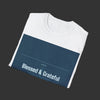 Blessed & Grateful T-Shirt — Inspirational Spiritual Quote Tee